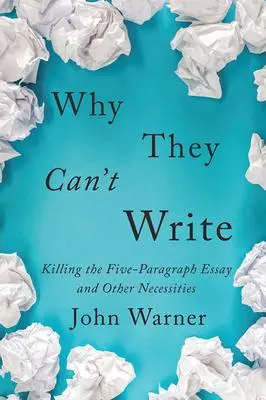 Cover: 9781421437989 | Why They Can't Write | John Warner | Taschenbuch | Englisch | 2020