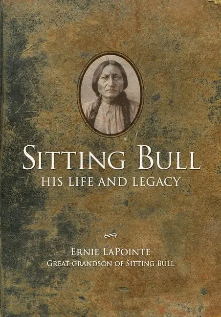 Cover: 9781423657989 | Sitting Bull - Paperback | His Life and Legacy | Ernie Lapointe | Buch