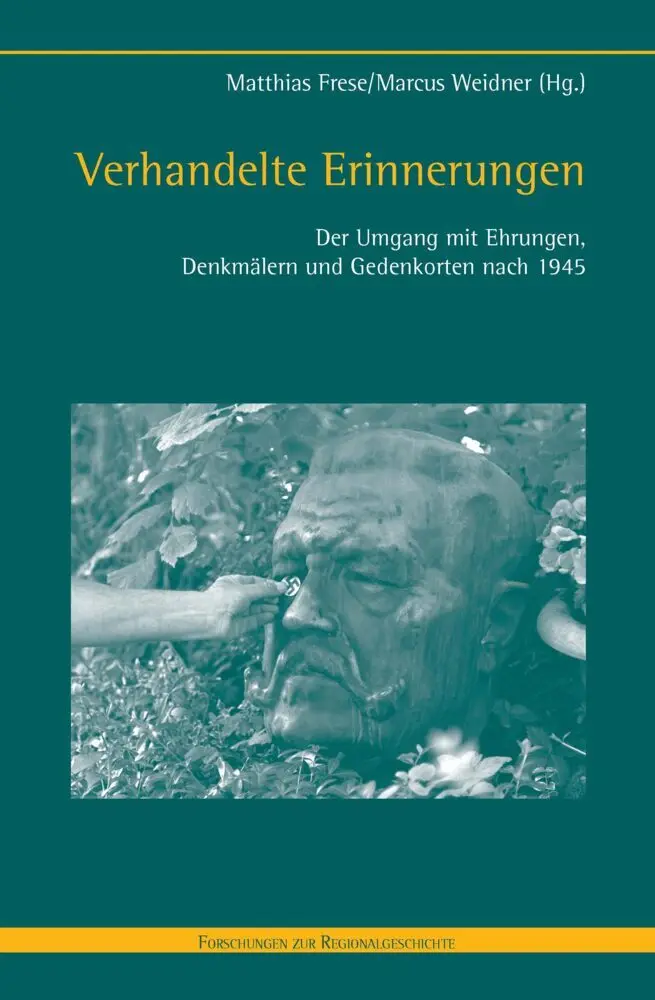 Cover: 9783506787989 | Verhandelte Erinnerungen | Matthias Frese (u. a.) | Buch | 385 S.