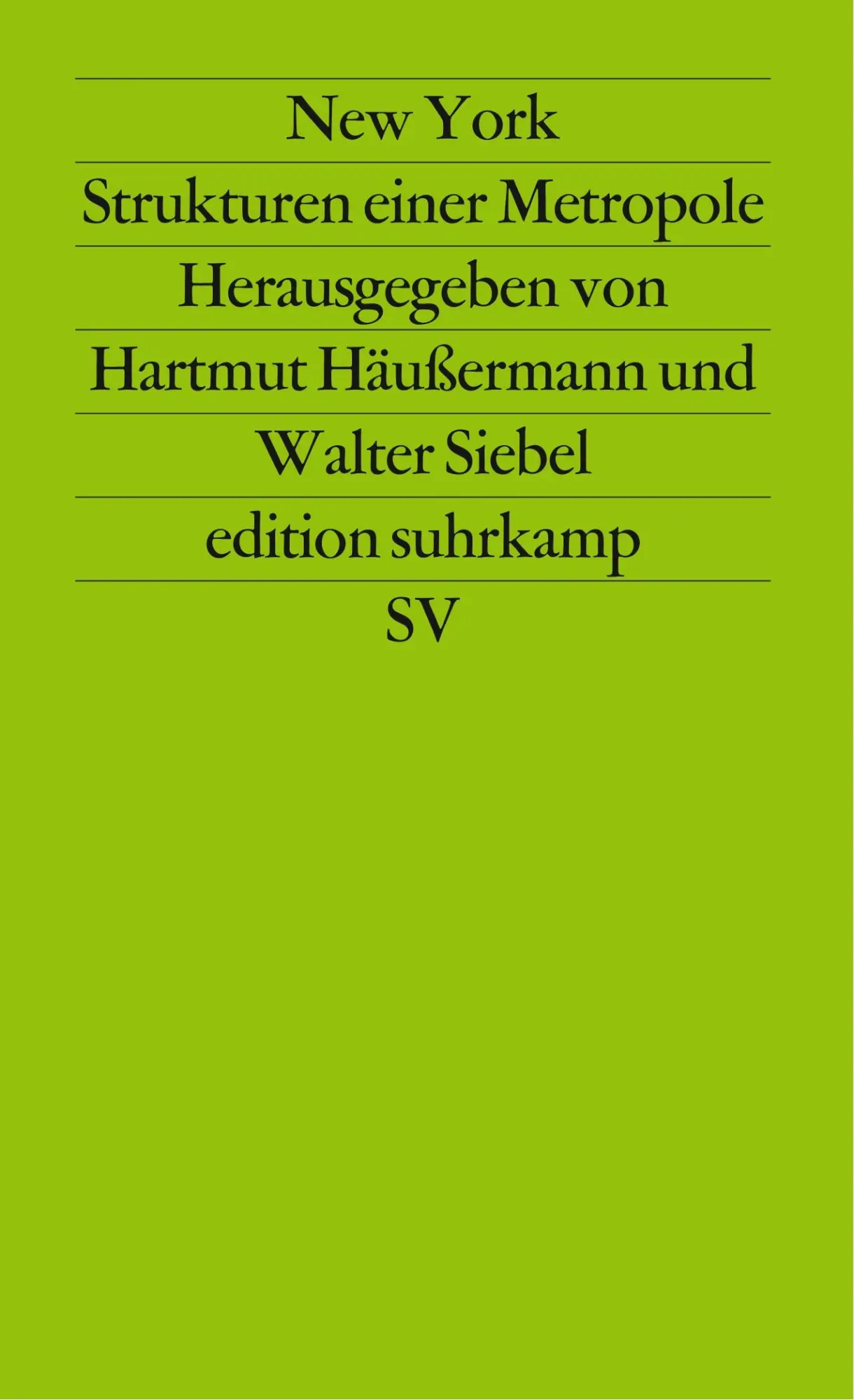 Cover: 9783518117989 | New York. Strukturen einer Metropole | Walter Siebel (u. a.) | Buch