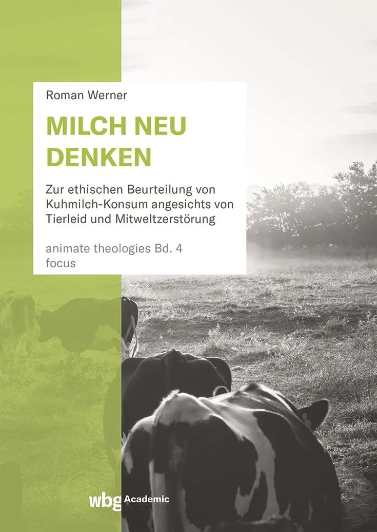 Cover: 9783534407989 | Milch neu denken | Roman Werner | Buch | animate theologies | 276 S.