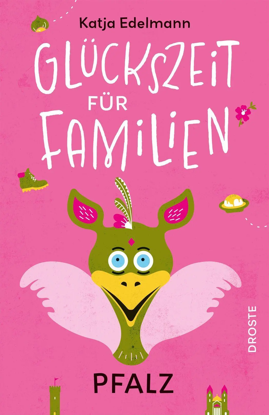 Cover: 9783770027989 | Glückszeit für Familien - Pfalz | Katja Edelmann | Taschenbuch | 2026
