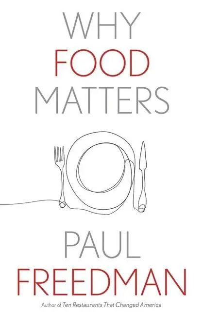 Cover: 9780300268089 | Why Food Matters | Paul Freedman | Taschenbuch | Englisch | 2022