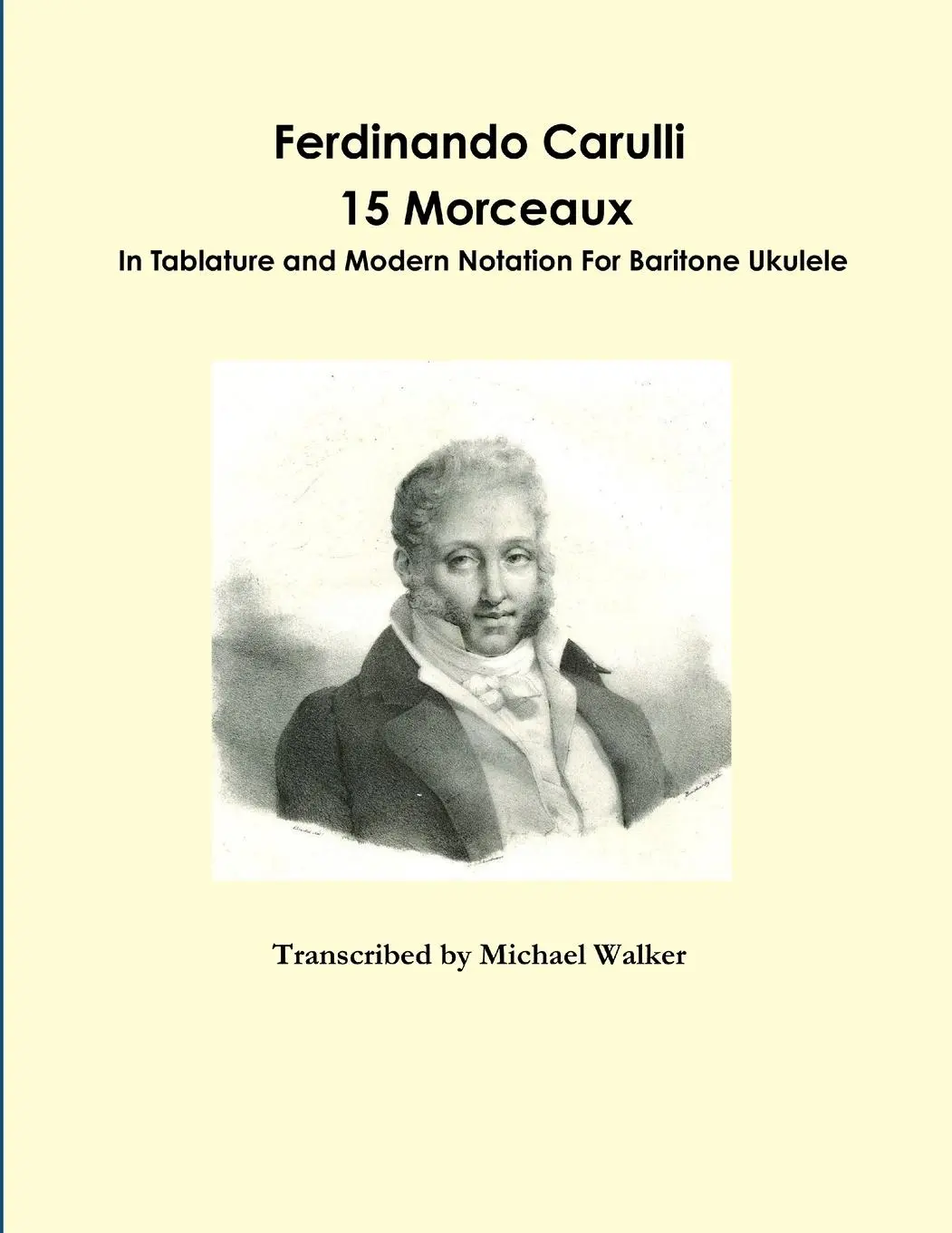 Cover: 9781365378089 | Ferdinando Carulli 15 Morceaux In Tablature and Modern Notation For...