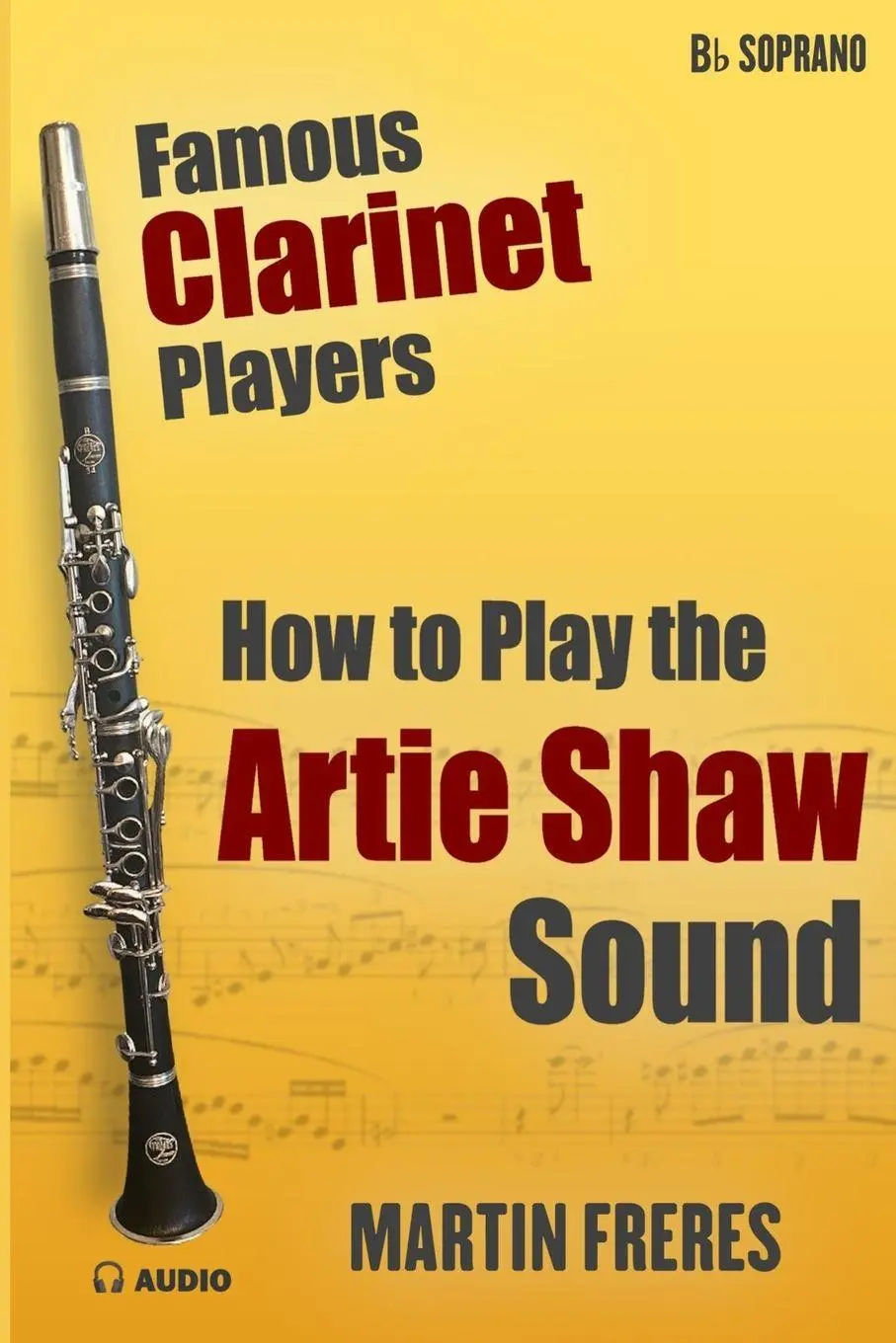 Cover: 9781969068089 | How to Play the Artie Shaw Sound | Famous Clarinet Players | Buch