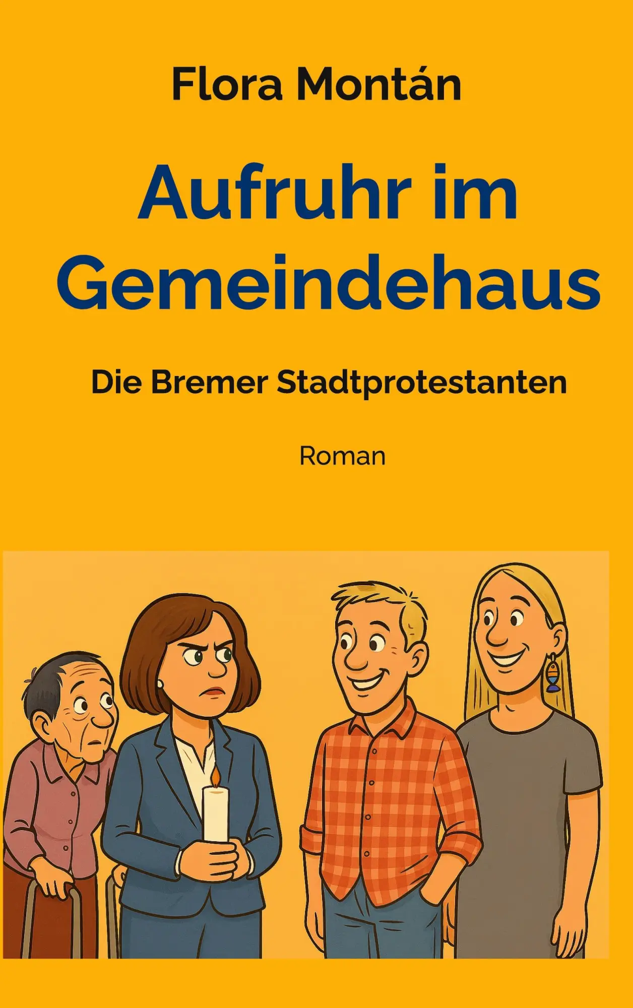Cover: 9783819208089 | Aufruhr im Gemeindehaus | Die Bremer Stadtprotestanten | Flora Montán