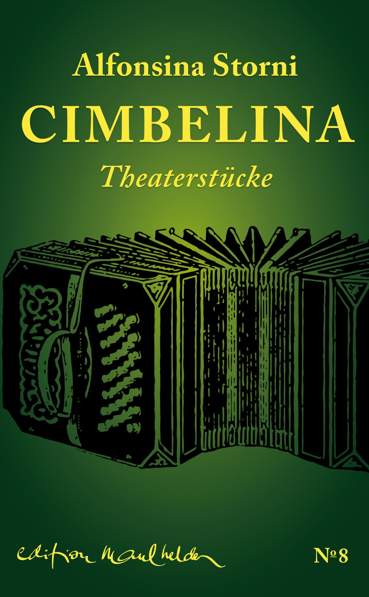 Cover: 9783907248089 | Cimbellina | Theaterstücke, Edition Maulhelden 8 | Alfonsina Storni