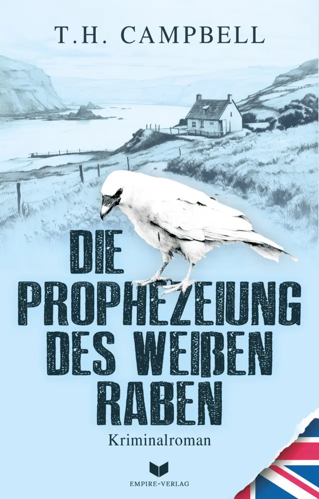 Cover: 9783989428089 | Die Prophezeiung des weißen Raben | T. H. Campbell | Taschenbuch