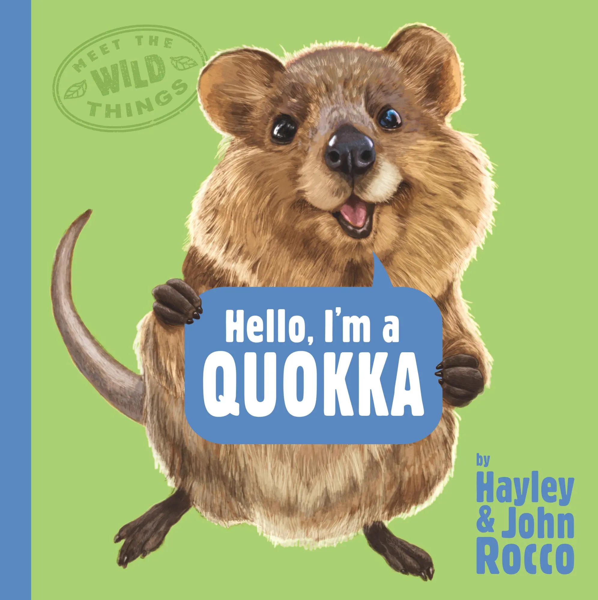 Cover: 9780593618189 | Hello, I'm a Quokka (Meet the Wild Things, Book 3) | Hayley Rocco