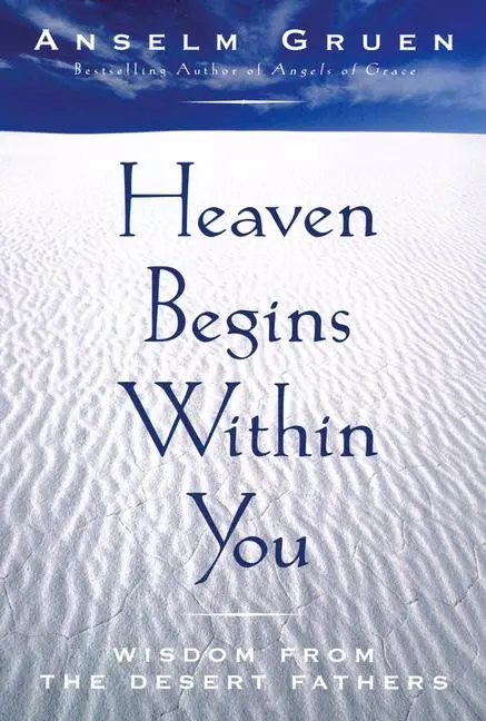 Cover: 9780824518189 | Heaven Begins Within You | Wisdom from the Desert Fathers | Gruen