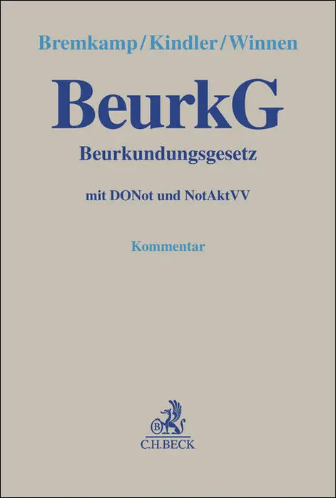 Cover: 9783406748189 | Beurkundungsgesetz | mit DONot und NotAktVV | Till Bremkamp (u. a.)