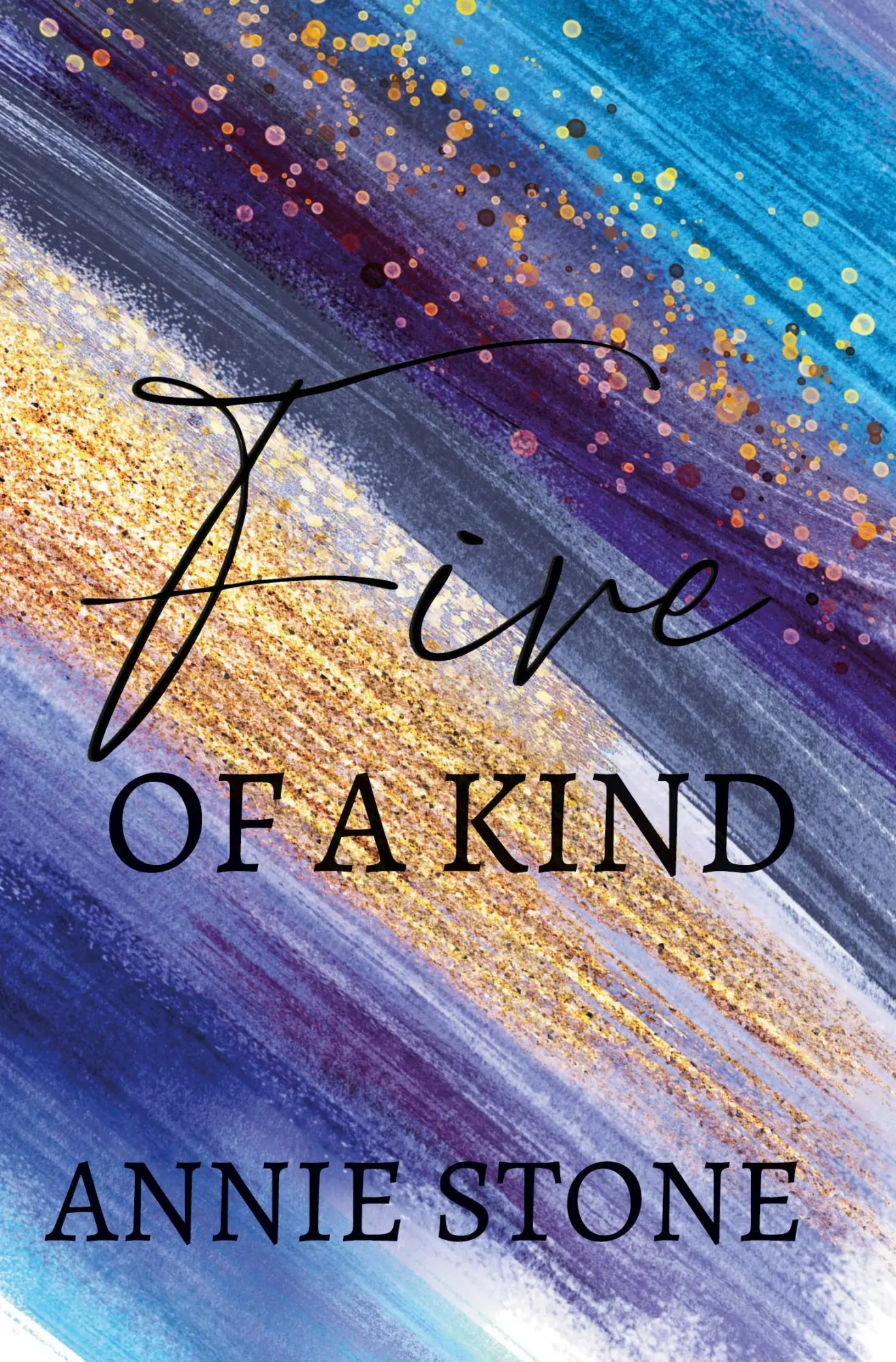 Cover: 9783757998189 | Five of a kind | Annie Stone | Taschenbuch | 308 S. | Deutsch | 2024