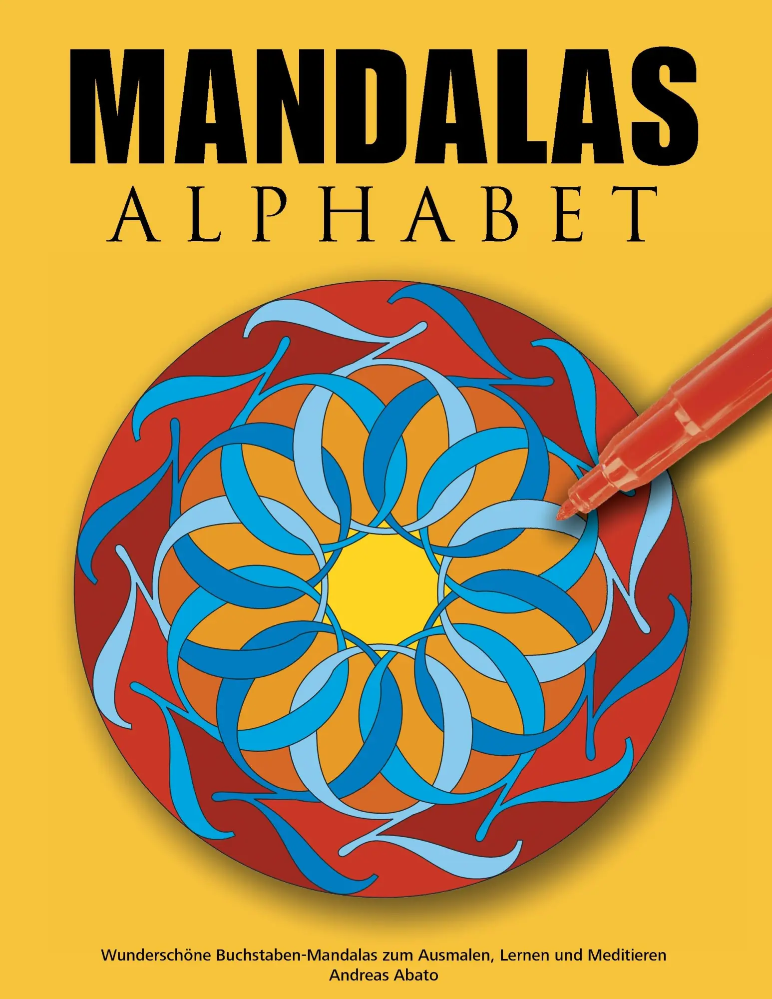 Cover: 9783833438189 | Mandalas Alphabet | Andreas Abato | Taschenbuch | 56 S. | Deutsch