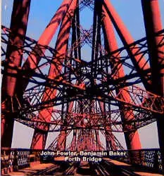 Cover: 9783930698189 | John Fowler, Benjamin Baker: Forth Bridge | Engl, Opus 18 | Whyte