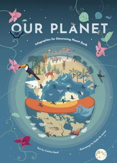 Cover: 9788854418189 | Our Planet | Infographics for Discovering Planet Earth | Banfi | Buch