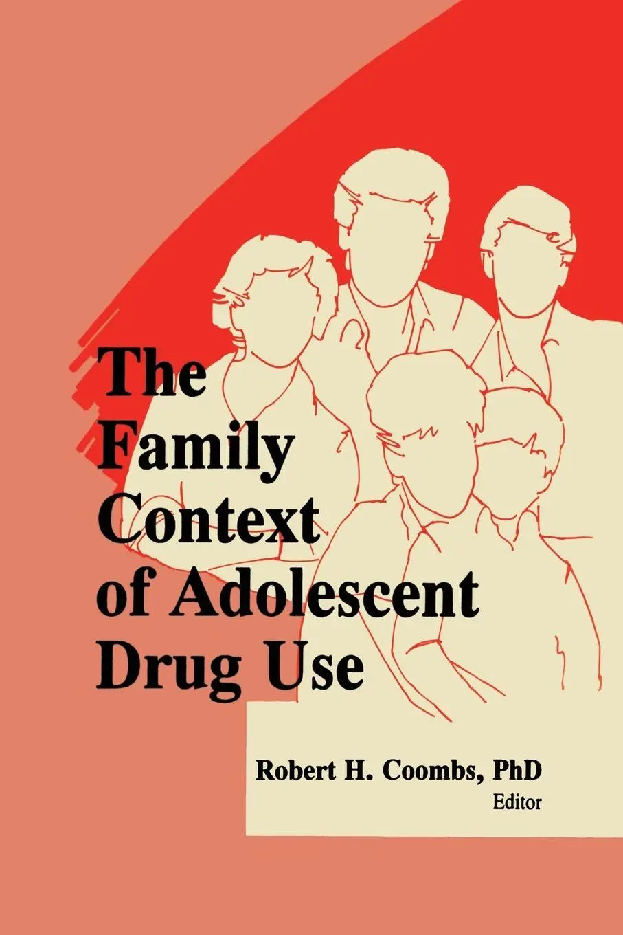 Cover: 9780866568289 | The Family Context of Adolescent Drug Use | Robert H Coombs | Buch