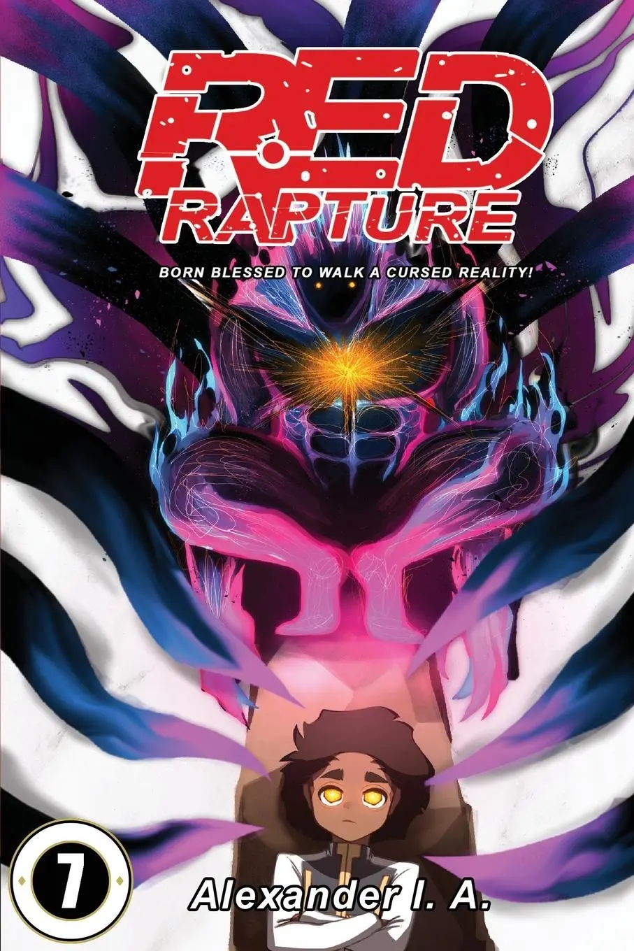 Cover: 9781739748289 | Red Rapture | Born Blessed To Walk A Cursed Reality! Issue #7 | A.