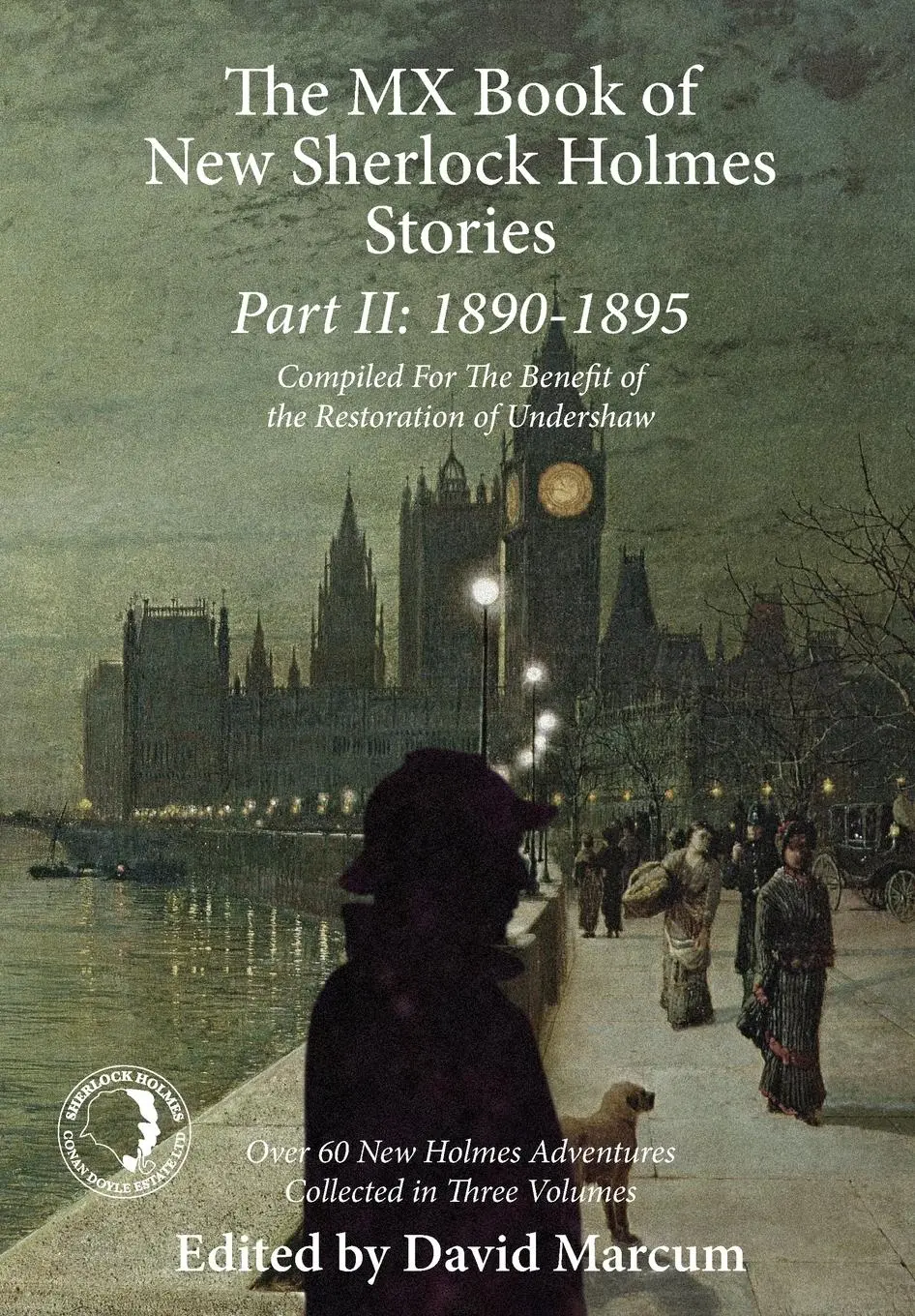Cover: 9781780928289 | The MX Book of New Sherlock Holmes Stories: 1890 to 1895 | Marcum