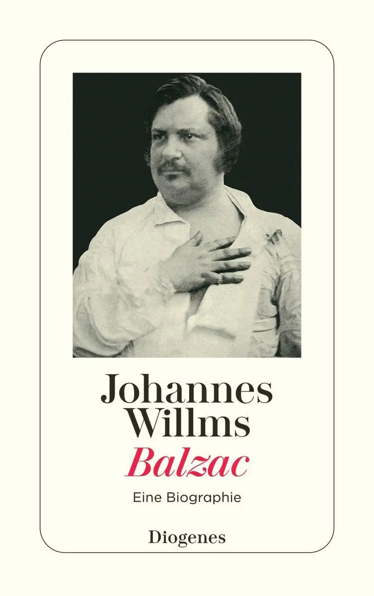 Cover: 9783257248289 | Balzac | Eine Biografie | Johannes Willms | Taschenbuch | 368 S.