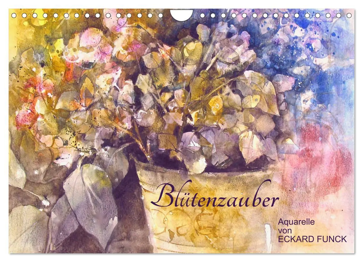 Cover: 9783516008289 | Blütenzauber - Aquarelle von ECKARD FUNCK (Wandkalender 2026 DIN A4...