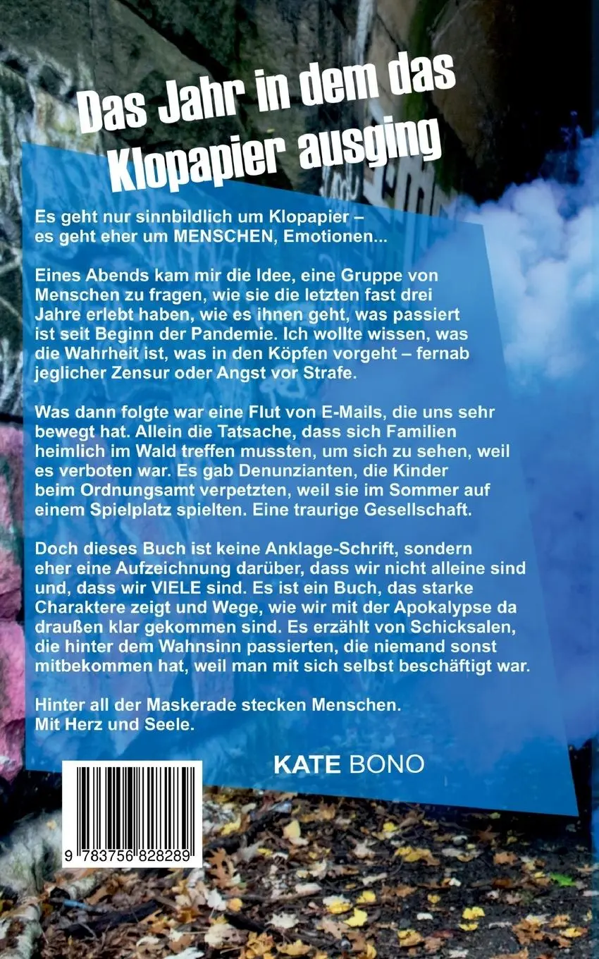 Rückseite: 9783756828289 | Das Jahr als das Klopapier ausging | Astronauten der Wahrheit | Bono