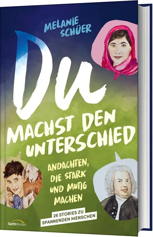 Cover: 9783957348289 | Du machst den Unterschied | Andachten, die stark und mutig machen