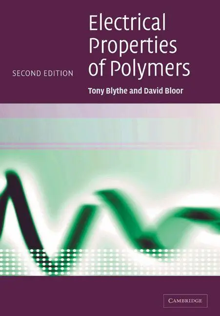 Cover: 9780521558389 | Electrical Properties of Polymers | Anthony Blythe (u. a.) | Buch