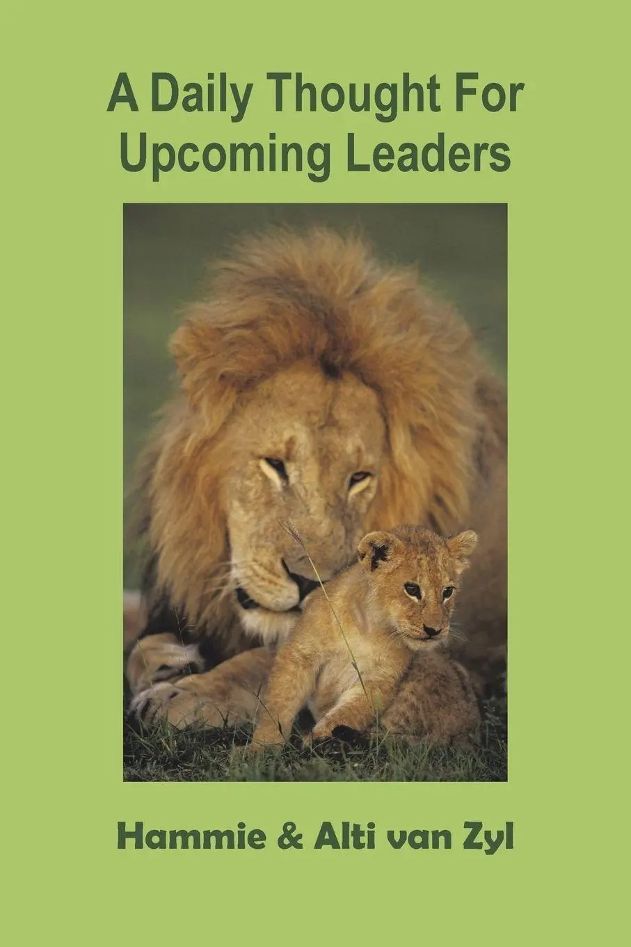 Cover: 9781481798389 | A Daily Thought for Upcoming Leaders | Hammie &amp;. Alti van Zyl | Buch