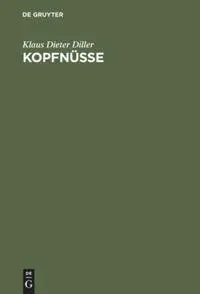 Cover: 9783486238389 | Kopfnüsse | 66 Denksportaufgaben für BWLer &amp; VWLer | Diller | Buch