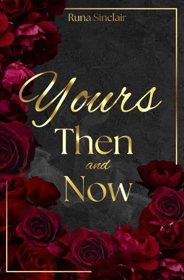 Cover: 9783565438389 | Yours Then and Now | DE | Runa Sinclair | Taschenbuch | 236 S. | 2026