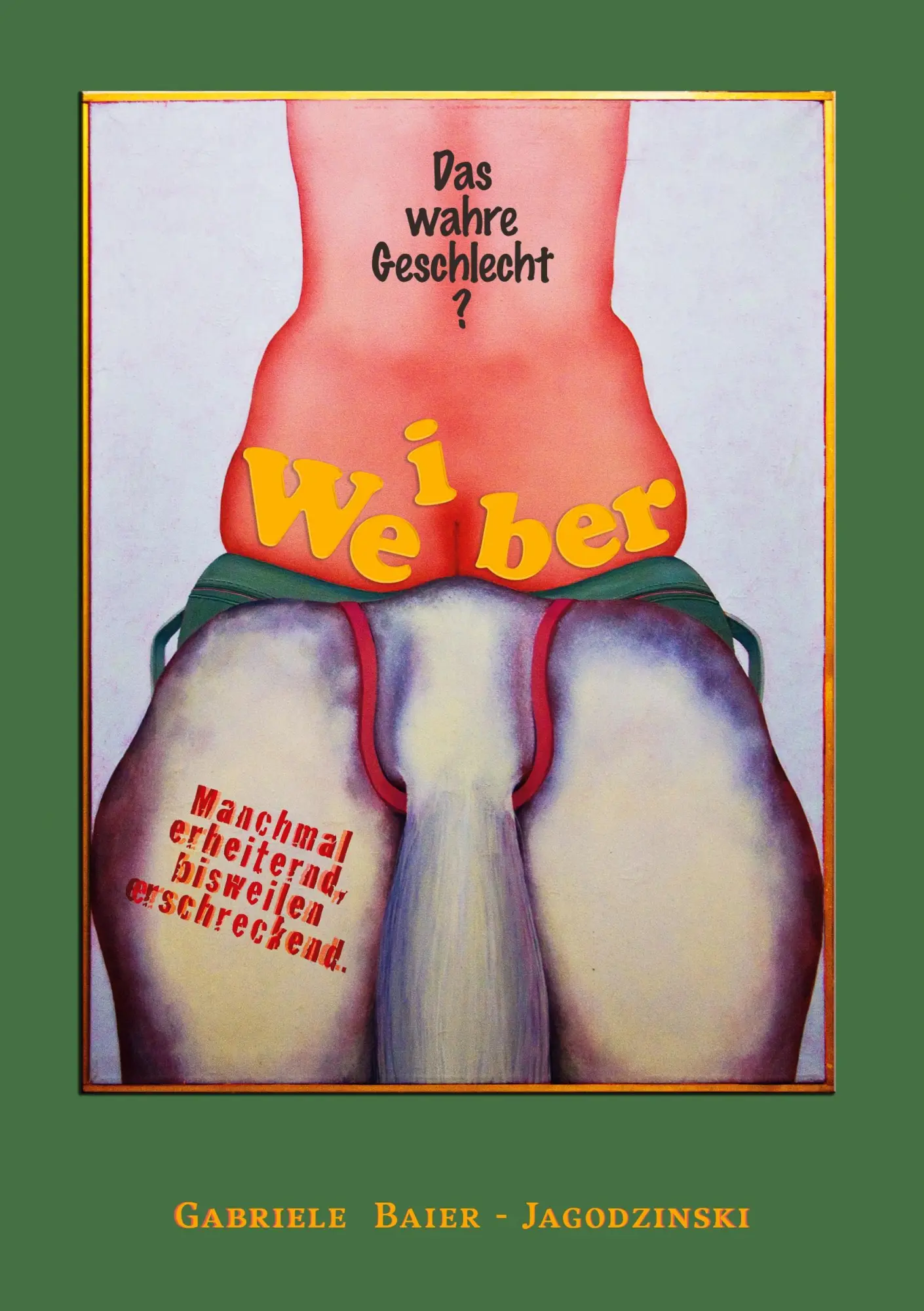 Cover: 9783769308389 | Weiber - Das wahre Geschlecht? | Gabriele Baier-Jagodzinski | Buch