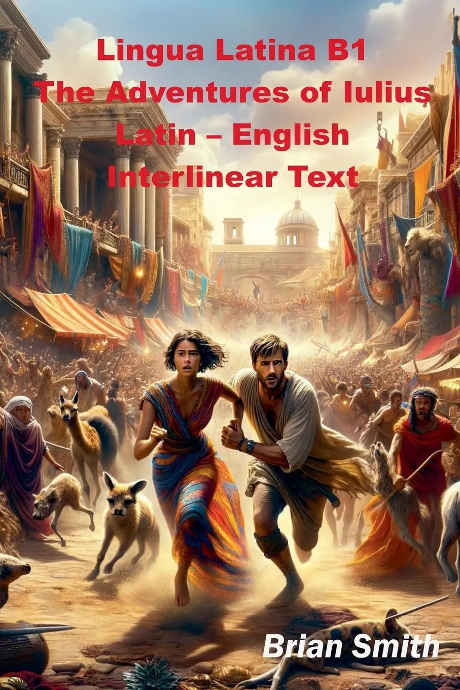 Cover: 9798224128389 | Lingua Latina B1 The Adventures of Iulius Latin - English...