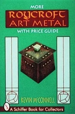 Cover: 9780887408489 | More Roycroft Art Metal | Kevin Mcconnell | Taschenbuch | Englisch