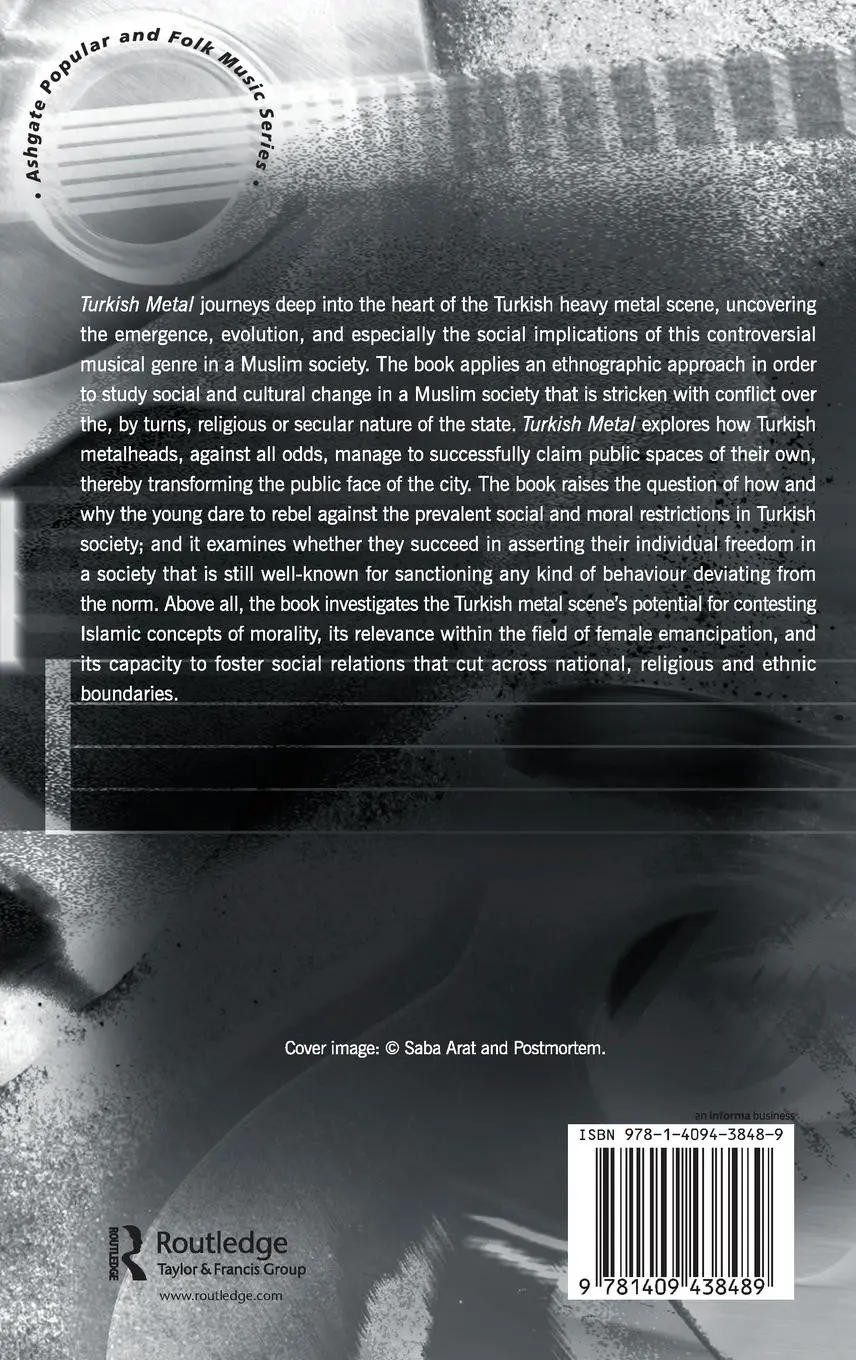 Rückseite: 9781409438489 | Turkish Metal | Music, Meaning, and Morality in a Muslim Society