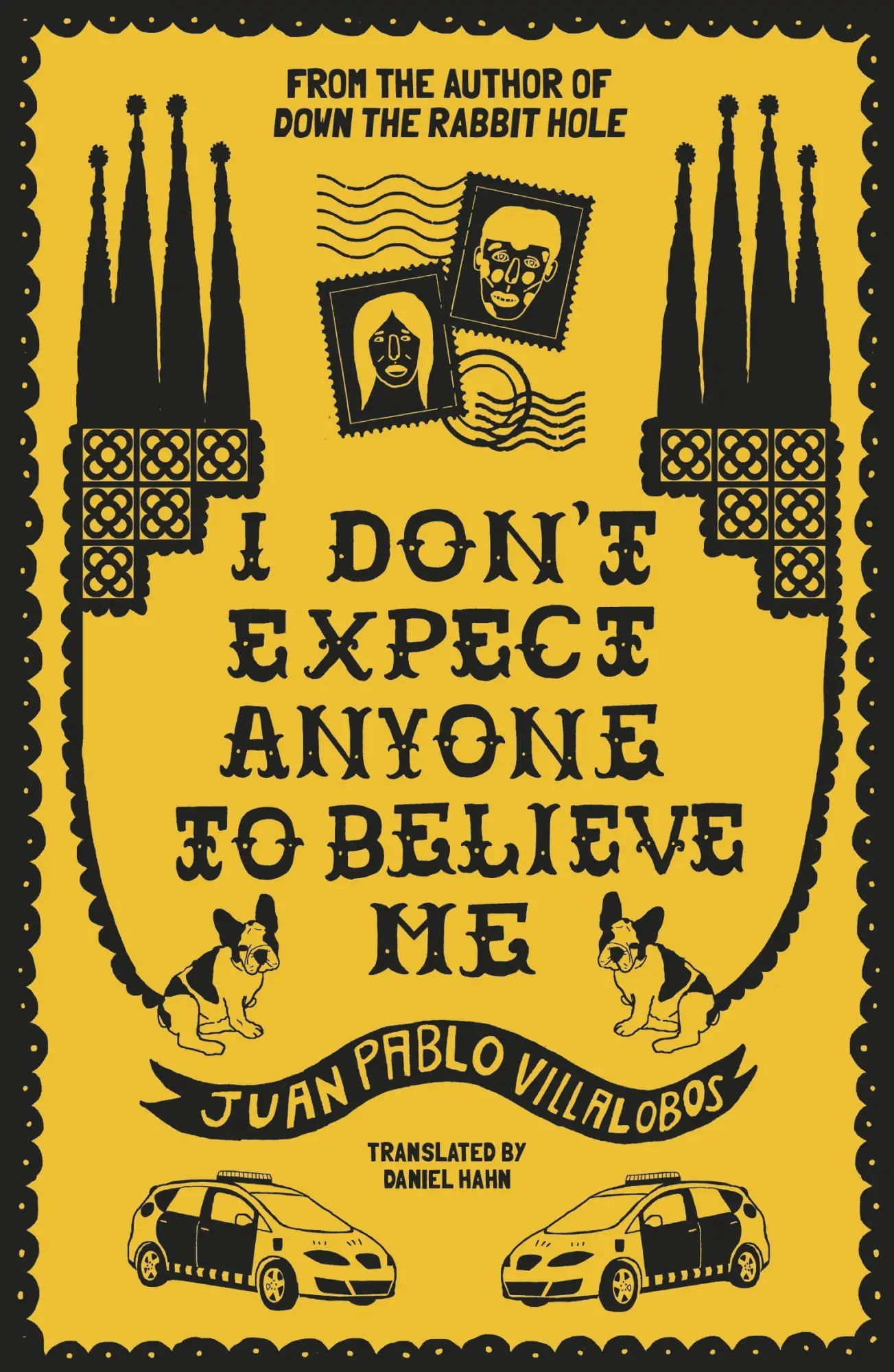 Cover: 9781911508489 | I Don't Expect Anyone to Believe Me | Juan Pablo Villalobos | Buch