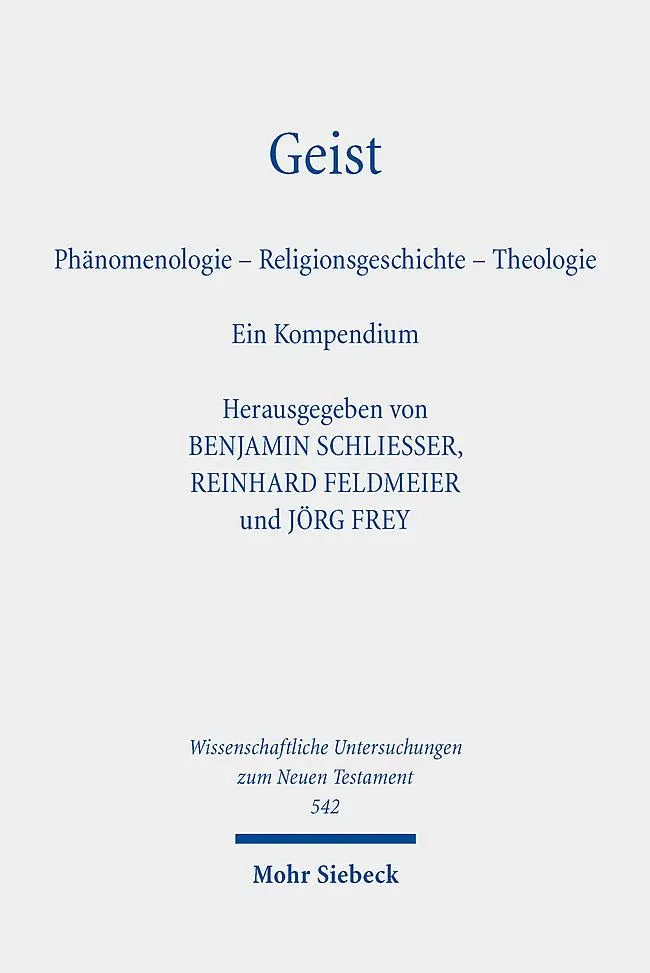 Cover: 9783161648489 | Geist | Benjamin Schliesser (u. a.) | Buch | 1301 S. | Deutsch | 2025