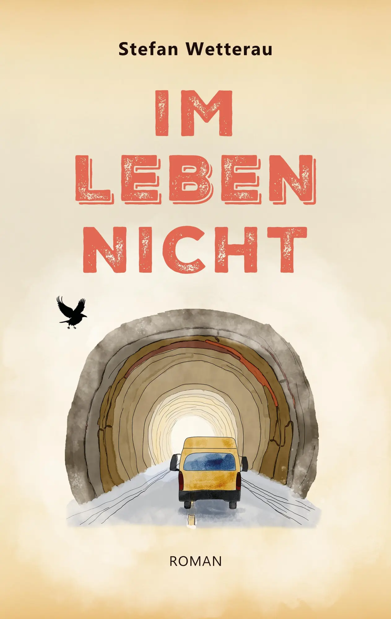 Cover: 9783384948489 | Im Leben nicht | Stefan Wetterau | Taschenbuch | 448 S. | Deutsch