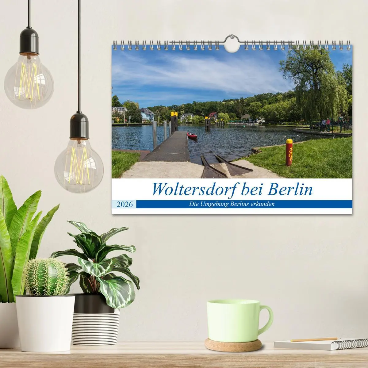 Bild: 9783457828489 | Woltersdorf bei Berlin (Wandkalender 2026 DIN A4 quer), CALVENDO...