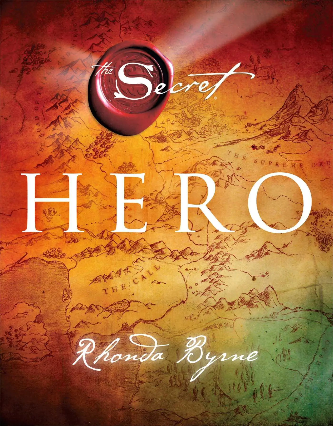 Cover: 9781476758589 | Hero | Rhonda Byrne | Buch | 227 S. | Englisch | 2013 | Atria Books