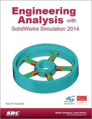 Cover: 9781585038589 | Engineering Analysis with SolidWorks Simulation 2014 | Paul Kurowski