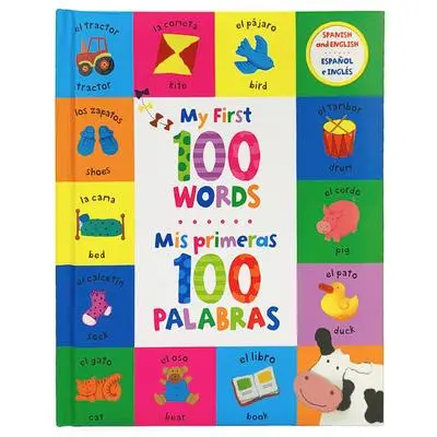 Cover: 9781680528589 | My First 100 Words / MIS Primeras 100 Palabras (Bilingual) | Press