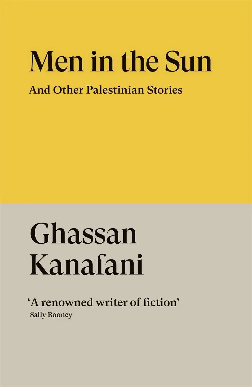 Cover: 9781804298589 | Men in the Sun | And Other Palestinian Stories | Ghassan Kanafani