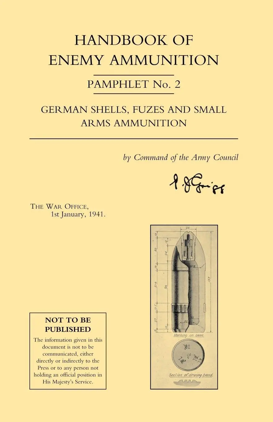 Cover: 9781843428589 | HANDBOOK OF ENEMY AMMUNITION Pamphlet Number 2 | War Office Januray