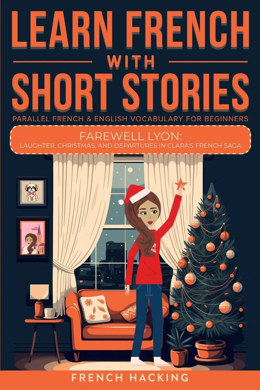 Cover: 9781923168589 | Learn French With Short Stories - Parallel French &amp; English...