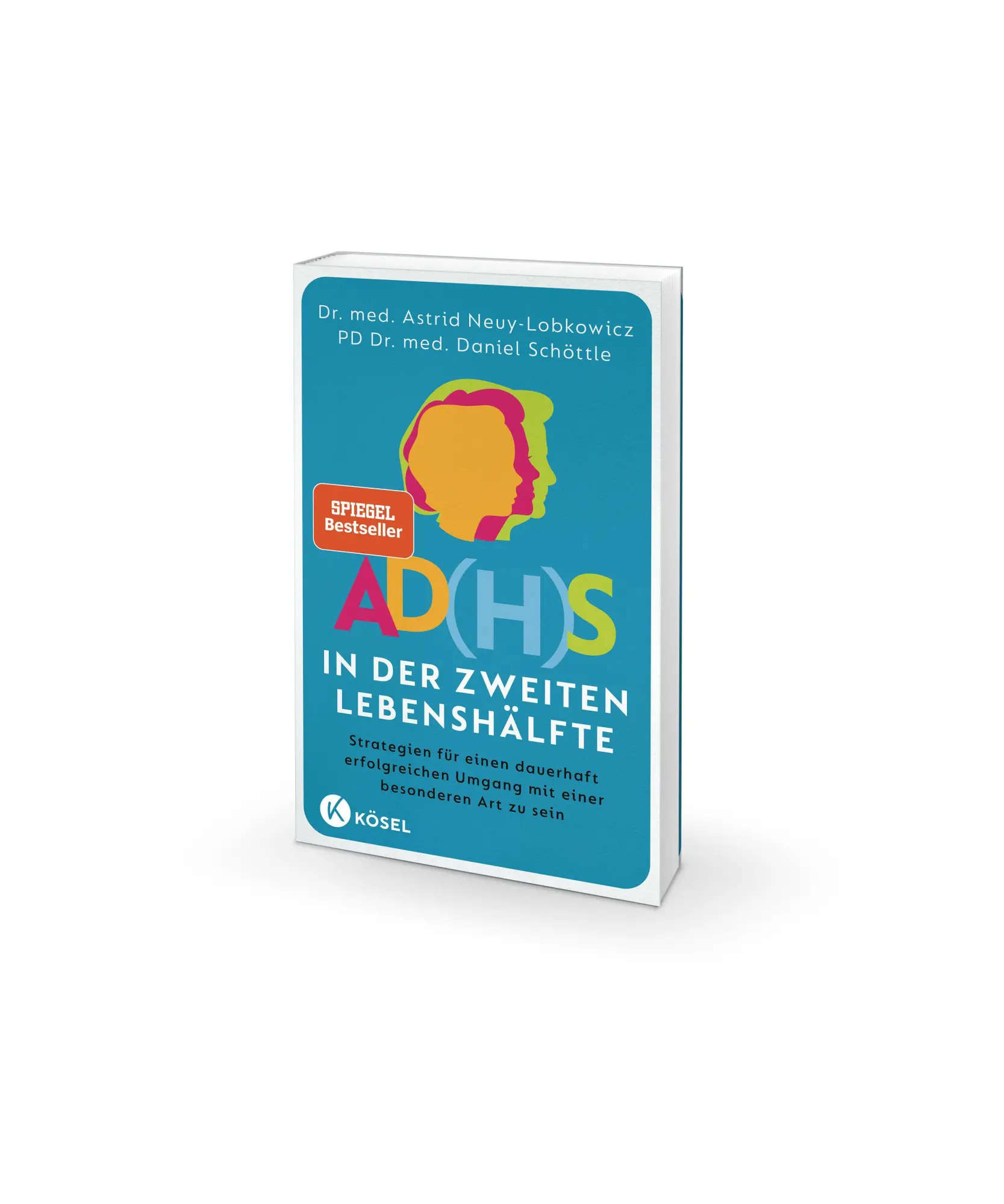 Bild: 9783466348589 | AD(H)S in der zweiten Lebenshälfte | Astrid Neuy-Lobkowicz (u. a.)