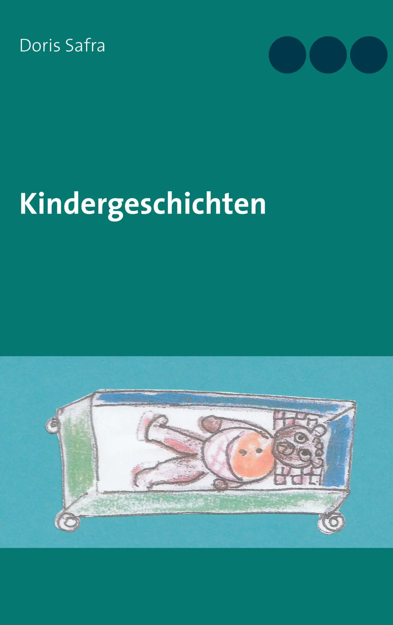 Cover: 9783744848589 | Kindergeschichten | Doris Safra | Taschenbuch | 104 S. | Deutsch