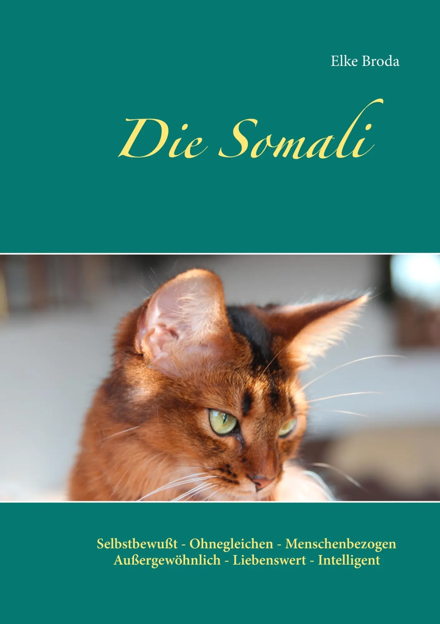 Cover: 9783746068589 | Die Somali | Elke Broda | Taschenbuch | Paperback | 108 S. | Deutsch