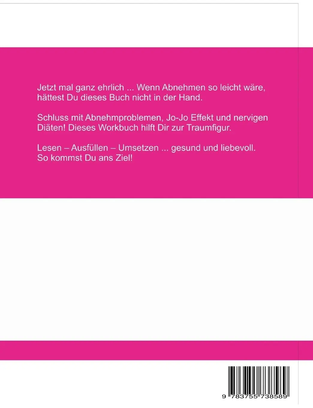 Rückseite: 9783755738589 | Liebevoll schlank | Das Workbook zur Traumfigur | Bettina von Cossel
