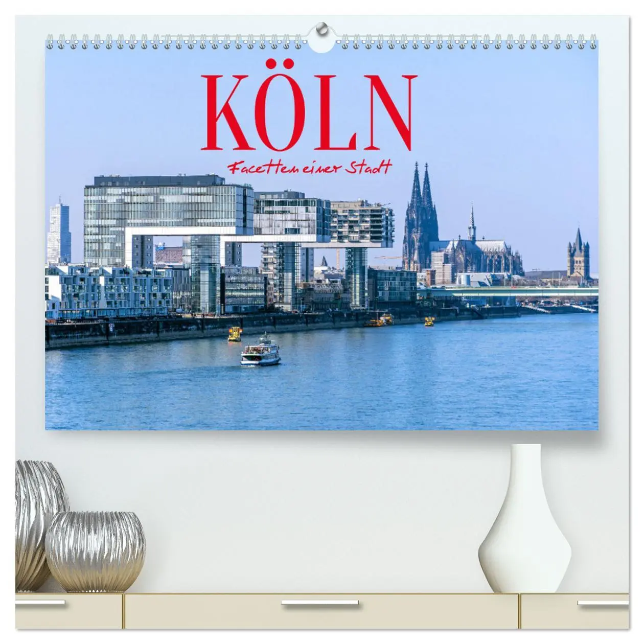 Cover: 9783457288689 | Köln - Facetten einer Stadt (hochwertiger Premium Wandkalender 2026...