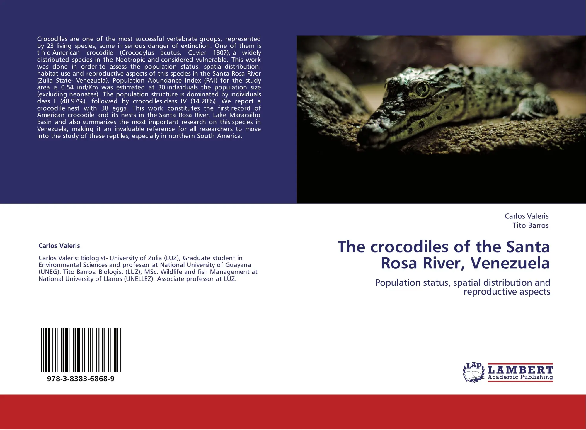 Cover: 9783838368689 | The crocodiles of the Santa Rosa River, Venezuela | Valeris (u. a.)